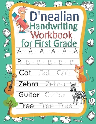 D'nealian Handwriting workbook for first grade: Let your kids practice with Pen Control, Line Tracing, Letters and words by Publishing, Talibos