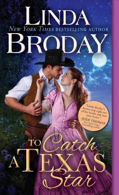 To Catch a Texas Star by Broday, Linda