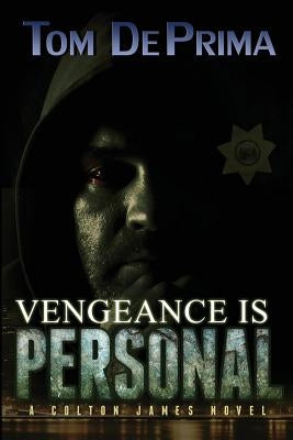 Vengeance Is Personal by Deprima, Thomas