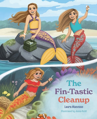 The Fin-Tastic Cleanup by Mancuso, Laura