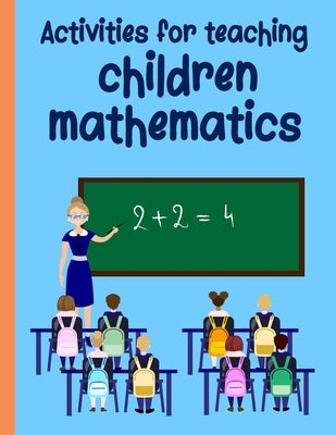 Activities for teaching children mathematics: Books for children from 3 to 10 years old, math before and after school full of animals, size cropped (8 by Mail, Marcos