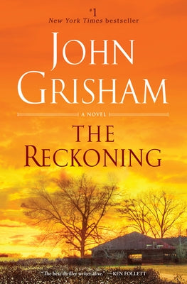 The Reckoning by Grisham, John