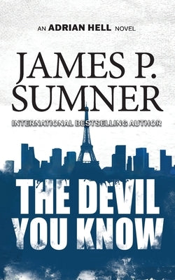 The Devil You Know by Sumner, James P.