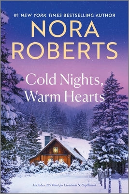 Cold Nights, Warm Hearts by Roberts, Nora