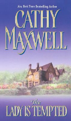 The Lady Is Tempted by Maxwell, Cathy