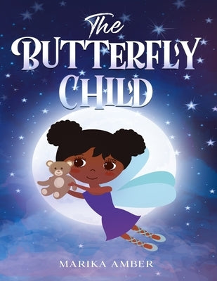 The Butterfly Child by Malick, Arafat