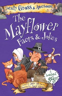 The Mayflower Facts & Jokes by Townsend, John