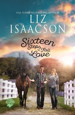 Sixteen Steps to Fall in Love by Isaacson, Liz