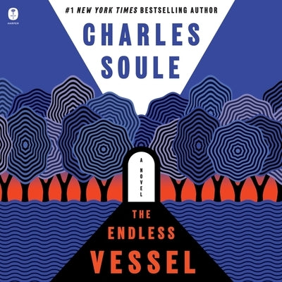 The Endless Vessel by Soule, Charles