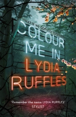 Colour Me in by Ruffles, Lydia