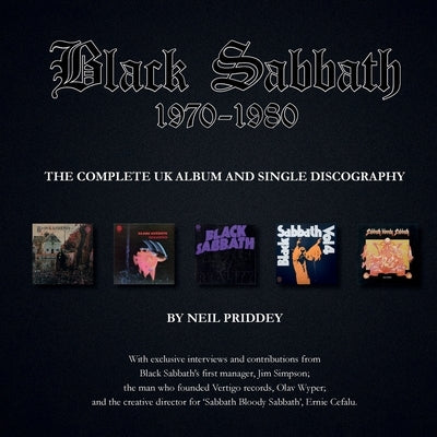 Black Sabbath: UK Vinyl Discography 1970-1980 by Priddey, Neil