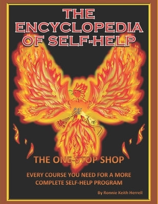 The Encyclopedia of Self-Help by Keith Herrell, Ronnie