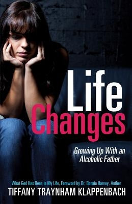 Life Changes by Klappenbach, Tiffany Traynham