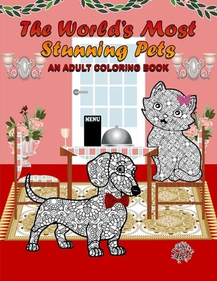 The World's Most Stunning Pets: Adult Coloring Book by My Pet!, Praise