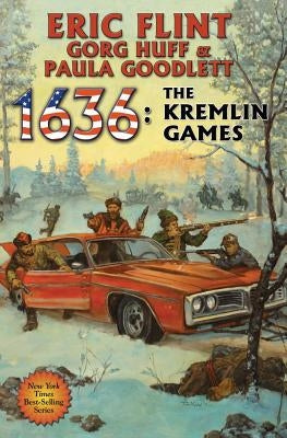 1636: The Kremlin Games: Volume 14 by Flint, Eric