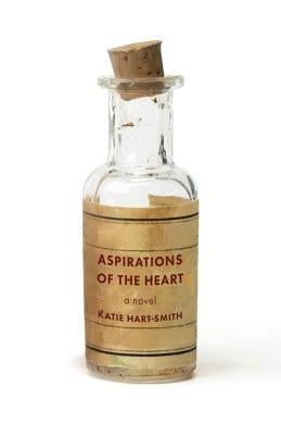 Aspirations of the Heart by Smith, Katie Hart