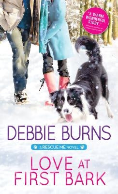 Love at First Bark by Burns, Debbie