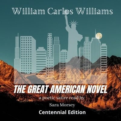 The Great American Novel by Williams, William Carlos