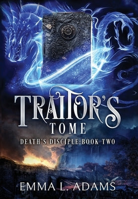 Traitor's Tome by Adams, Emma L.