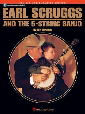 Earl Scruggs and the 5-String Banjo: Revised and Enhanced Edition by Scruggs, Earl