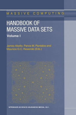 Handbook of Massive Data Sets by Abello, James