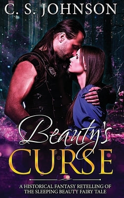 Beauty's Curse by Johnson, C. S.