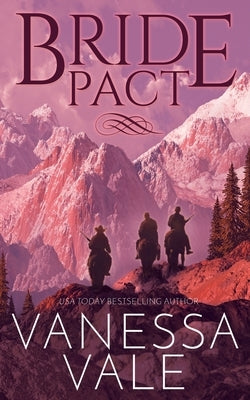 Bride Pact by Vale, Vanessa