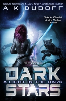 A Light in the Dark (Dark Stars Book 2) by DuBoff, A. K.