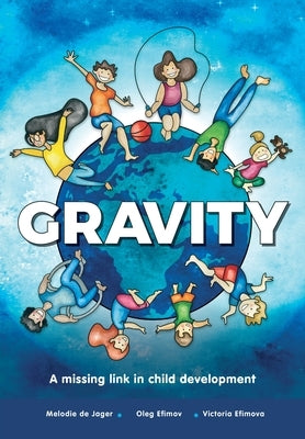 Gravity by de Jager, Melodie