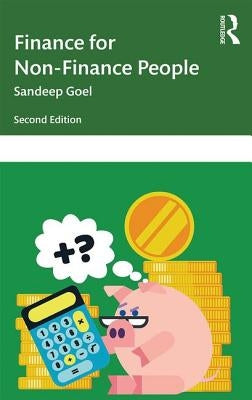 Finance for Non-Finance People by Goel, Sandeep