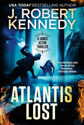 Atlantis Lost by Kennedy, J. Robert