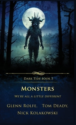 Monsters: We're All a Little Different by Rolfe, Glenn