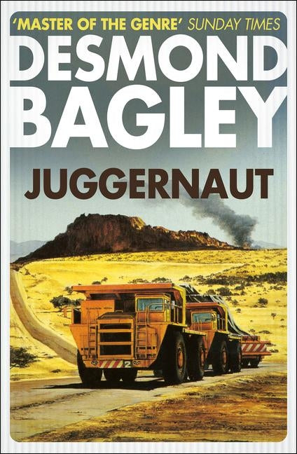 Juggernaut by Bagley, Desmond