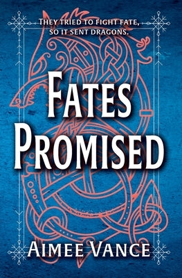 Fates Promised by Vance, Aimee