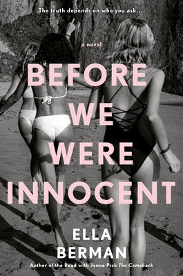 Before We Were Innocent by Berman, Ella