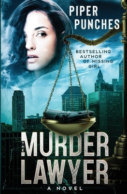 The Murder Lawyer by Punches, Piper