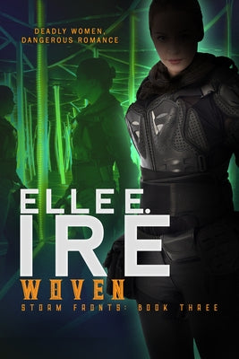 Woven by Ire, Elle E.