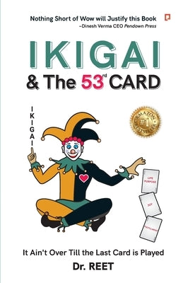 IKIGAI & The 53rd CARD by Reet