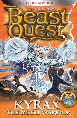 Beast Quest: Special 19: Kyrax the Metal Warrior by Blade, Adam