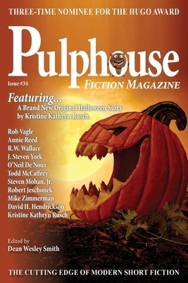 Pulphouse Fiction Magazine Issue #34 by Smith, Dean Wesley