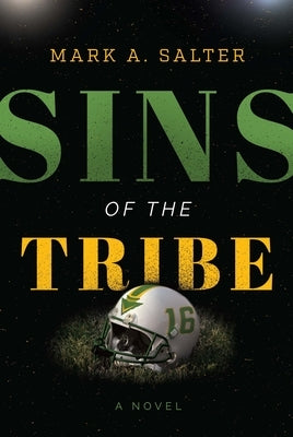 Sins of the Tribe by Salter, Mark A.