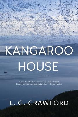 Kangaroo House by Crawford, L. G.