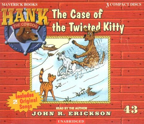 The Case of the Twisted Kitty by Erickson, John R.