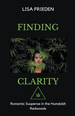 Finding Clarity by Frieden, Lisa