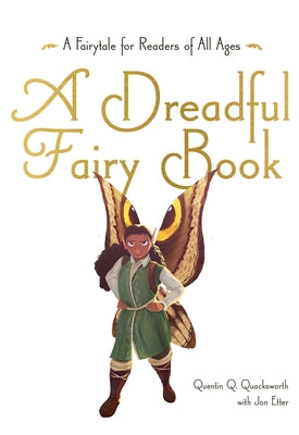 A Dreadful Fairy Book: Volume 1 by Etter, Jon