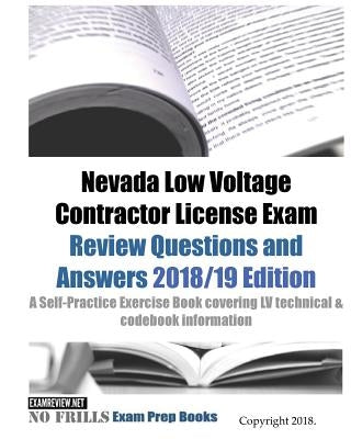 Nevada Low Voltage Contractor License Exam Review Questions and Answers by Examreview