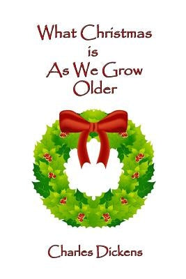 What Christmas Is As We Grow Older by Lee, Russell