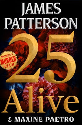 25 Alive by Patterson, James