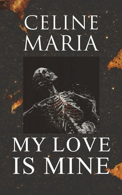 My Love is Mine by Maria, Celine