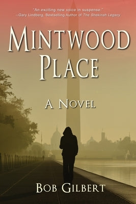 Mintwood Place by Gilbert, Bob